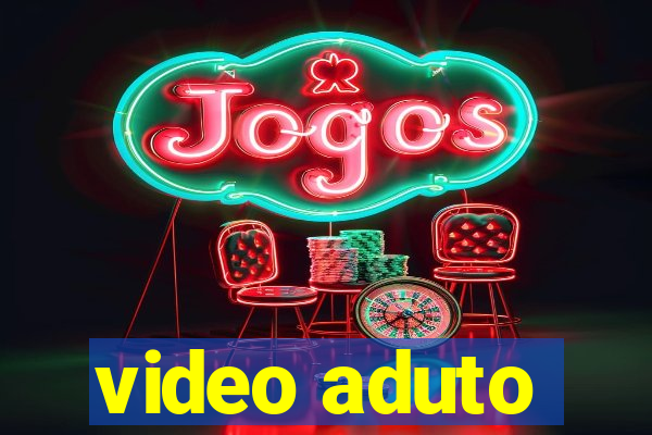 video aduto